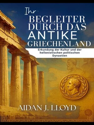 cover image of Ihr Begleiter durch das antike Griechenland